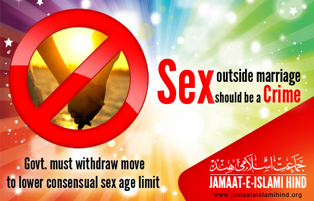 Sex Outside Marriage Should Be A Crime Govt Must Withdraw Move To Lower Consensual Sex Age 